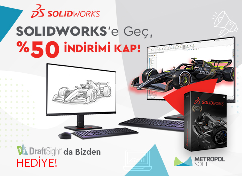 SOLIDWORKS'e Geç, %50 İndirimi Kap DraftSight da Bizden HEDİYE!