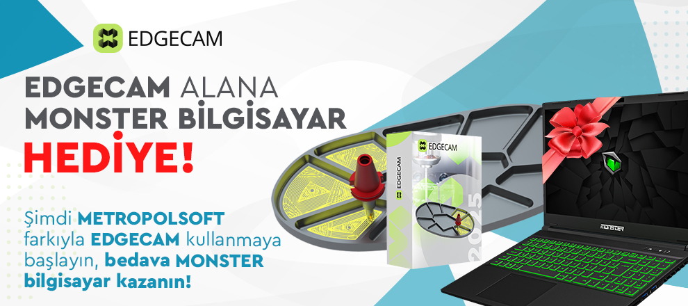 EDGECAM Alana, Performans Canavarı Monster Notebook HEDİYE! EDGECAM Alana, Performans Canavarı Monster Notebook HEDİYE!