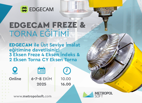 Online Eğitim: EDGECAM ile Üst Seviye İmalat Çözümleri