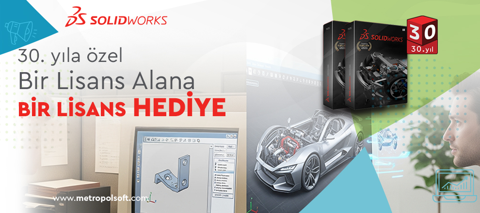 SOLIDWORKS Lisans Alana İkincisi Hediye