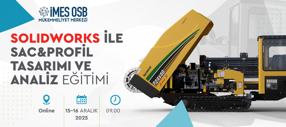 SOLIDWORKS İle Sac & Profil Tasarımı ve Analiz Eğitimi
