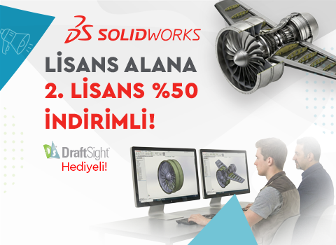 SOLIDWORKS İkinci Lisans %50 İndirimli + DraftSight!