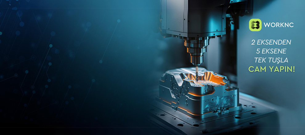 Kalıp Üretiminde Doğru CAM Programı Seçimi