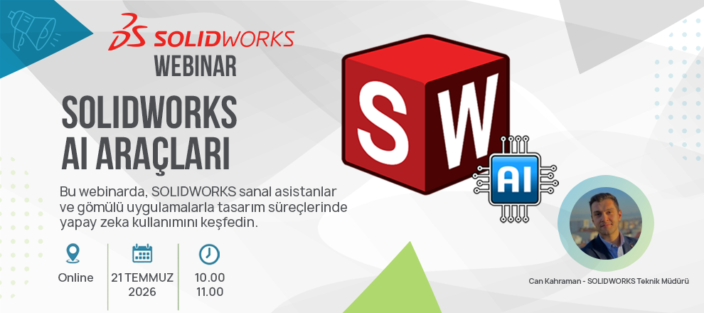 SOLIDWORKS Yapay Zeka Araçları Webinarı