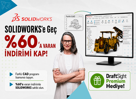 SOLIDWORKS’e Geçişte %60’a Varan İndirim!